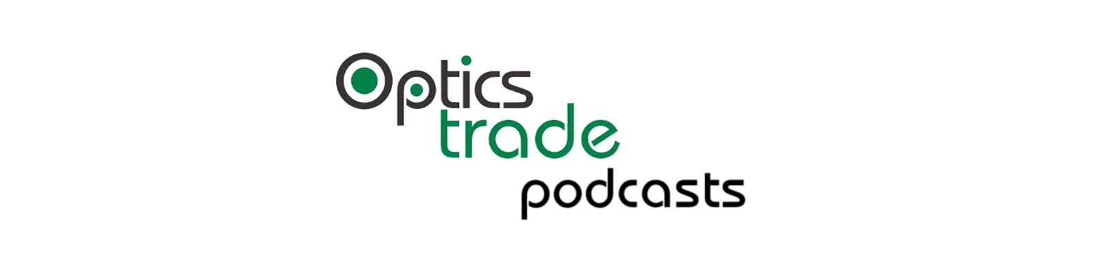 The opticstrade's Podcast